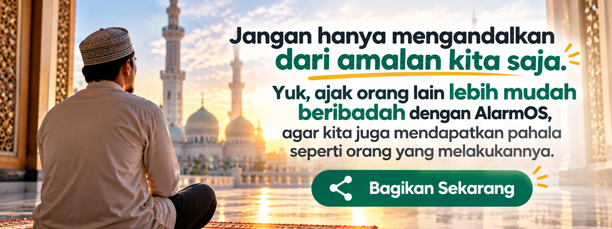 Ajakan berbagi AlarmOS untuk memudahkan orang lain beribadah